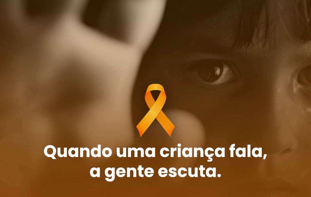 18 de Maio – Dia nacional de combate ao abuso e à exploração sexual de crianças e adolescentes
